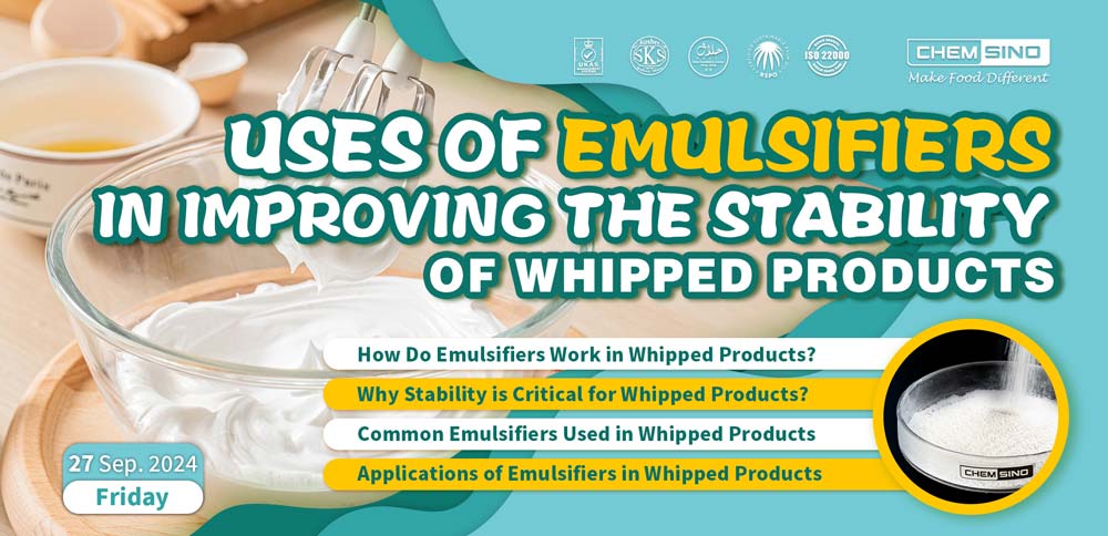 Uses of Emulsifiers in Improving the Stability of Whipped Products